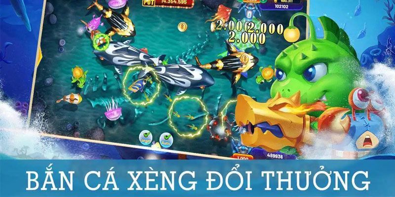 Bắn Cá Xèng - Săn Cá Càng Nhiều Nhận Thưởng Càng Lớn 1 ban-ca-xeng-tong-quan